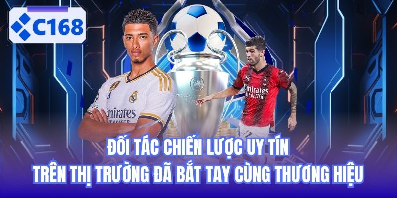 Đối tác chiến lược uy tín trên thị trường đã bắt tay cùng thương hiệu